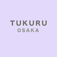 TUKURU 大阪店